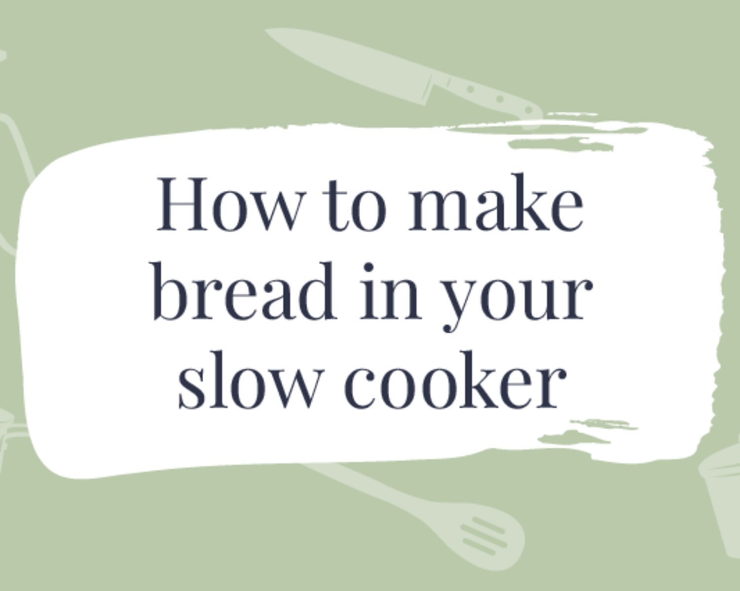 How to bake bread in a slow cooker or remoska