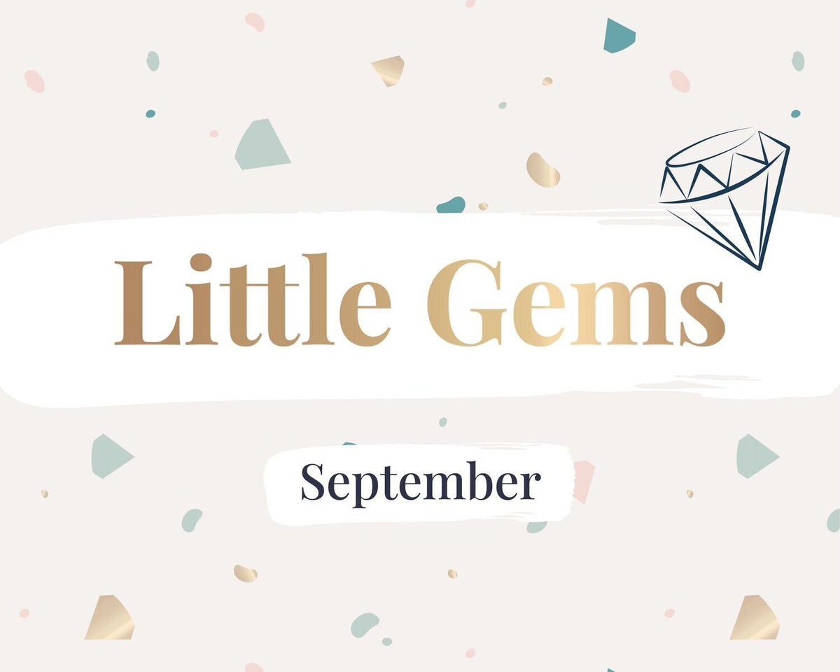 Little Gems September