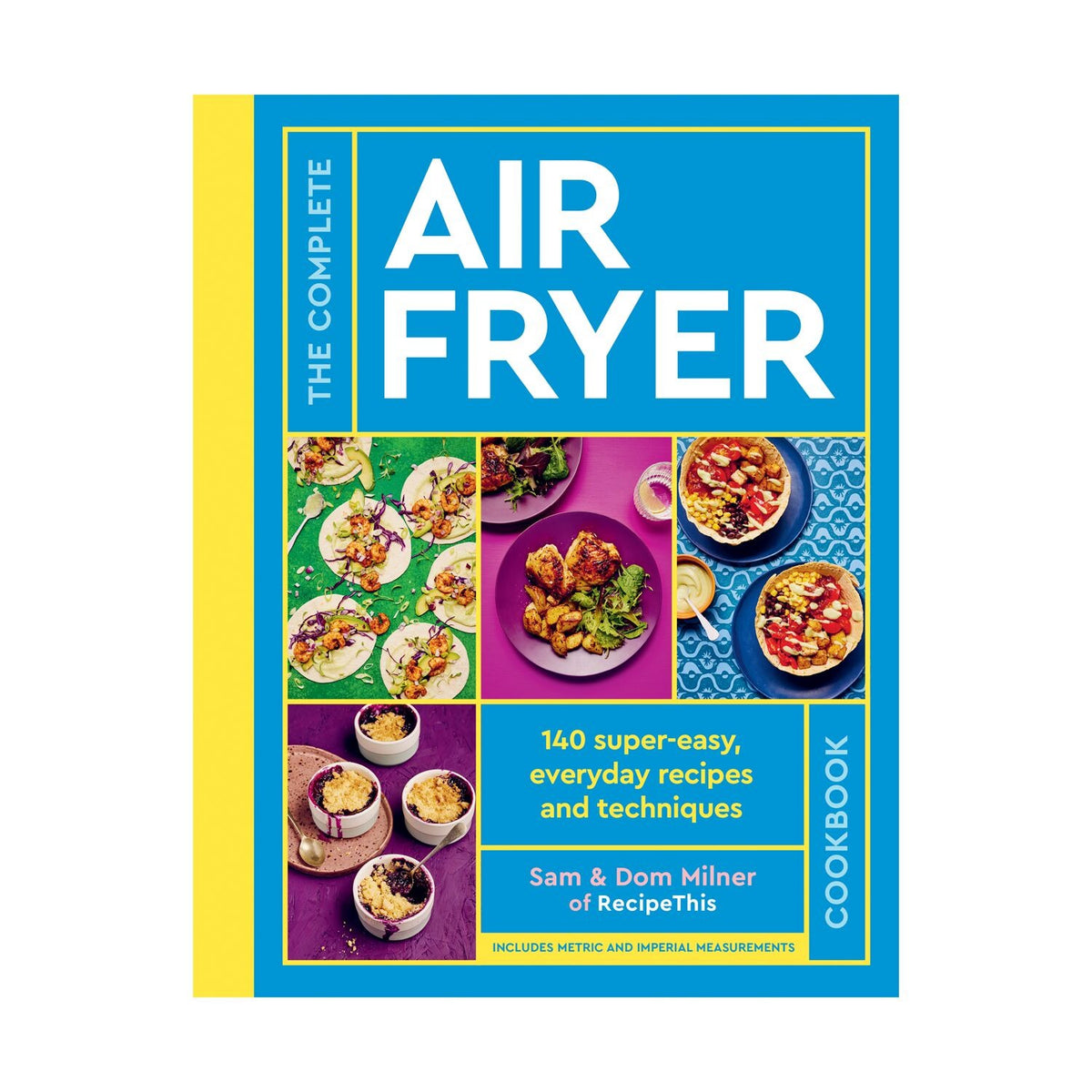 Complete Air Fryer Cookbook Sam Dom Milner